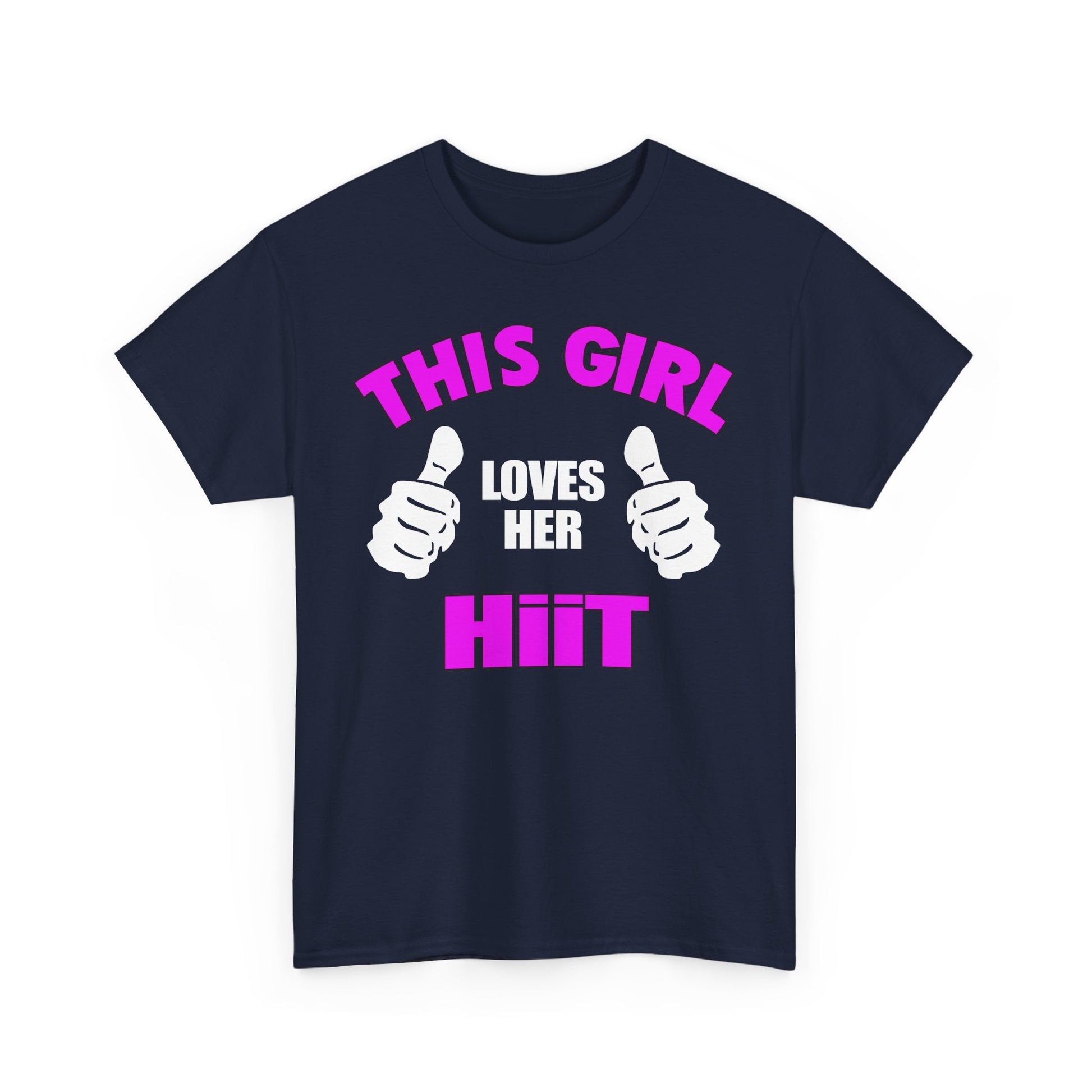 Chic empowering women's t-shirt in navy, displaying the motivational phrase: "THIS GIRL LOVES HER HIIT" in vibrant pink and white hues, complete with thumbs-up graphics.