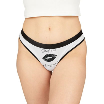 Elegant women's thong featuring a playful design with the phrase 'Shut Up!' and a kiss graphic, perfect for romantic occasions and birthdays.
