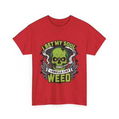 Front view of the luxurious red 420 Cannabis Marijuana Graphic T-Shirt, featuring an edgy design with a skull and the phrase 'I Bet My Soul Smells Like Weed'.