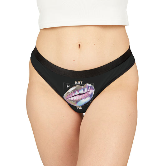 Cheeky Thong: EAT ME. Sexy Lips Naughty, Suggestive, Glossy Metallic. Temptress!