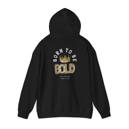 Stylish black hoodie showcasing the iconic 'BORN TO BE BOLD' print with a majestic crown, designed for the audacious and fashionable.