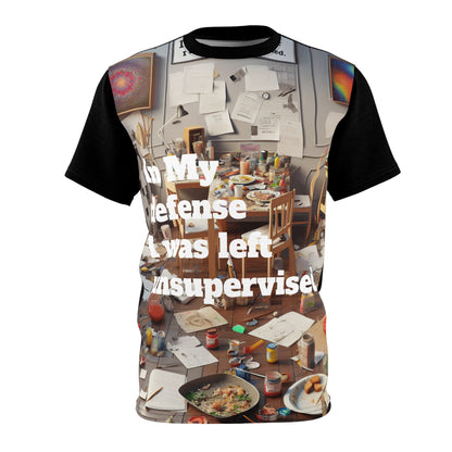 In My Defence I Was Left Unsupervised T-Shirt by Dazzling Dreams Studio featuring a humorous, photorealistic design depicting chaos and unfinished tasks, perfect for showcasing a fun-loving spirit.