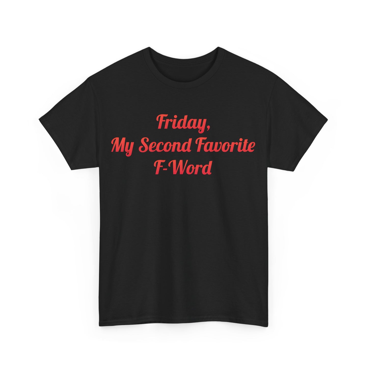 My Second Favorite F Word Graphic T-Shirt Urban Unisex Cotton