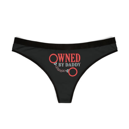 Elegant black women's thong showcasing the slogan 'Owned by Daddy' alongside artistic handcuffs, an alluring addition to intimate apparel.