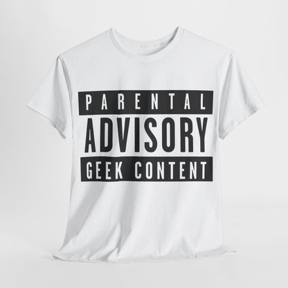 Chic 'Parental Advisory: Geek Content' Graphic T-Shirt in white, displaying a prominent black-and-white design, a fashionable statement for the discerning geek.