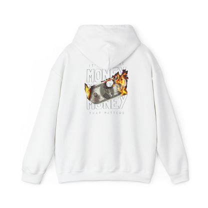 Sleek white hoodie featuring a striking back graphic design of a flaming dollar bill with the bold text 'IT'S NOT THE MONEY MONEY THAT MATTERS', perfect for making a fashion statement.