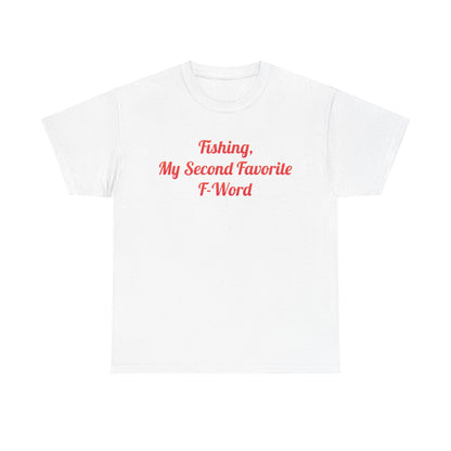 Elegant My Second Favorite F Word Graphic T-Shirt in pristine white, adorned with striking red text, ideal for a casual yet refined wardrobe.
