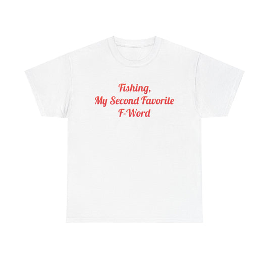Elegant My Second Favorite F Word Graphic T-Shirt in pristine white, adorned with striking red text, ideal for a casual yet refined wardrobe.