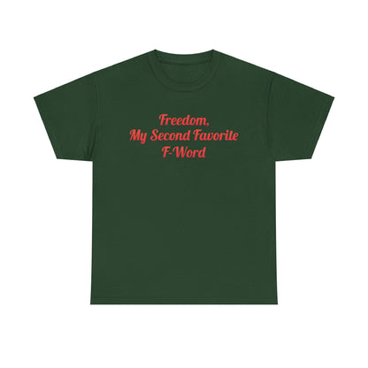 Chic My Second Favorite F Word Graphic T-Shirt in deep green cotton with vibrant red words, a blend of humour and luxury.