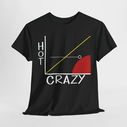 Luxury graphic tee featuring the 'Hot vs Crazy' chart from How I Met Your Mother, designed for unisex wear.