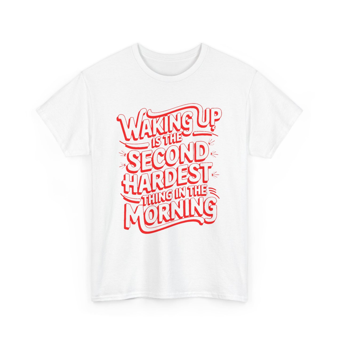 Waking up Funny Mens  Graphic T-Shirt Unisex Cotton Urban Street