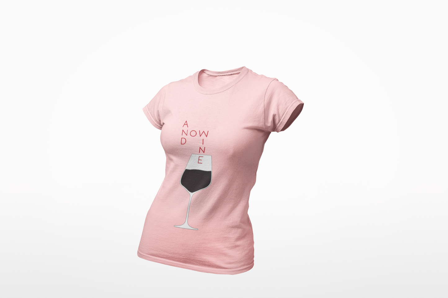 Funny Wine Lover Women's T-Shirt - And Now Wine Graphic Tee for Wine Enthusiasts