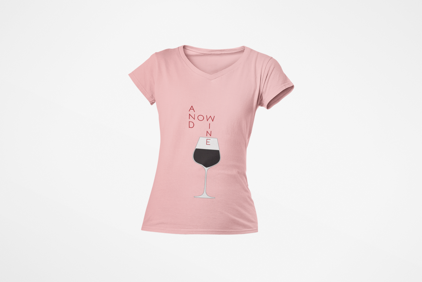 Funny Wine Lover Women's T-Shirt - And Now Wine Graphic Tee for Wine Enthusiasts