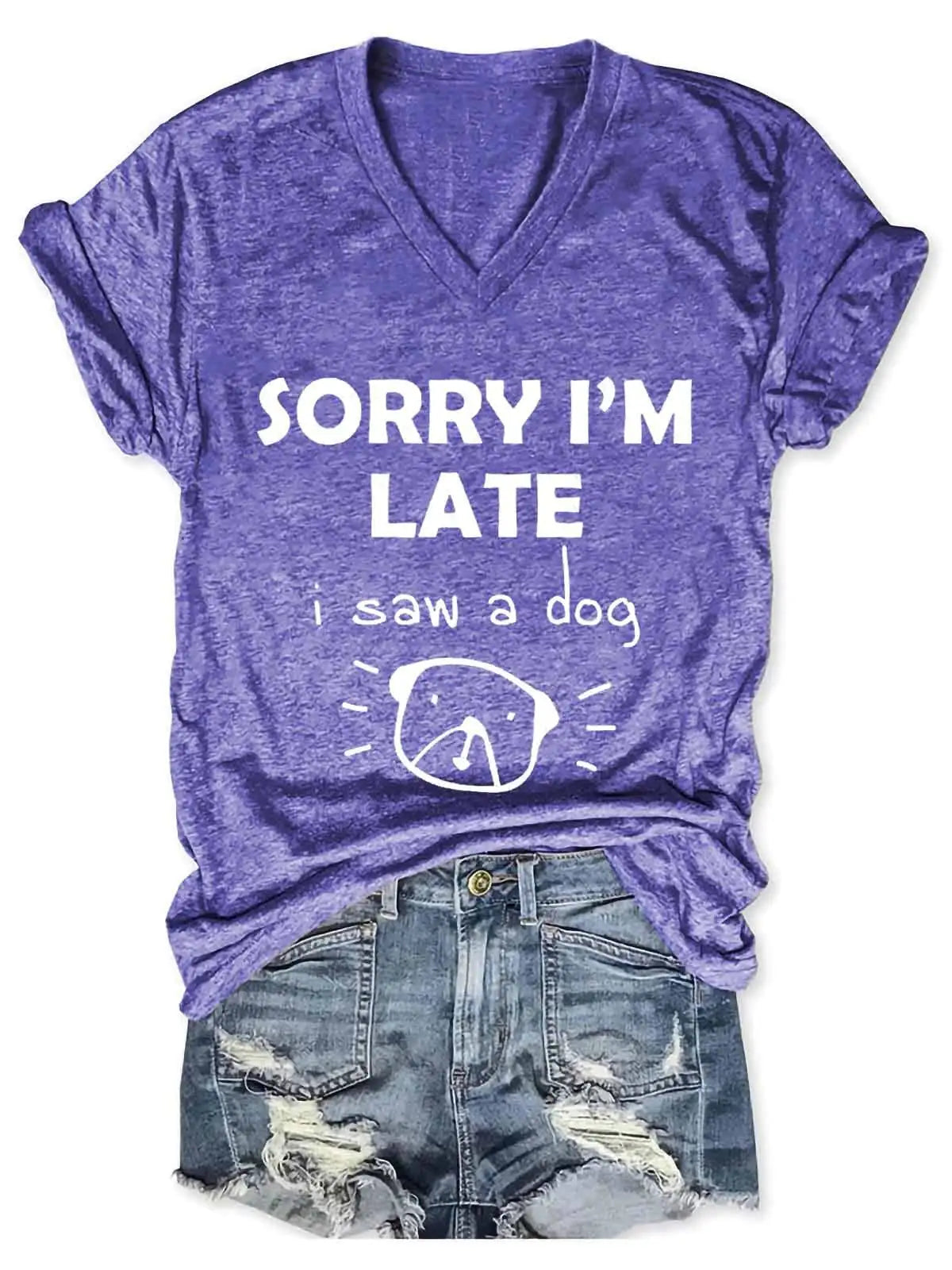 Women's Dog Sorry im latet V-Neck Printed fashion Tee