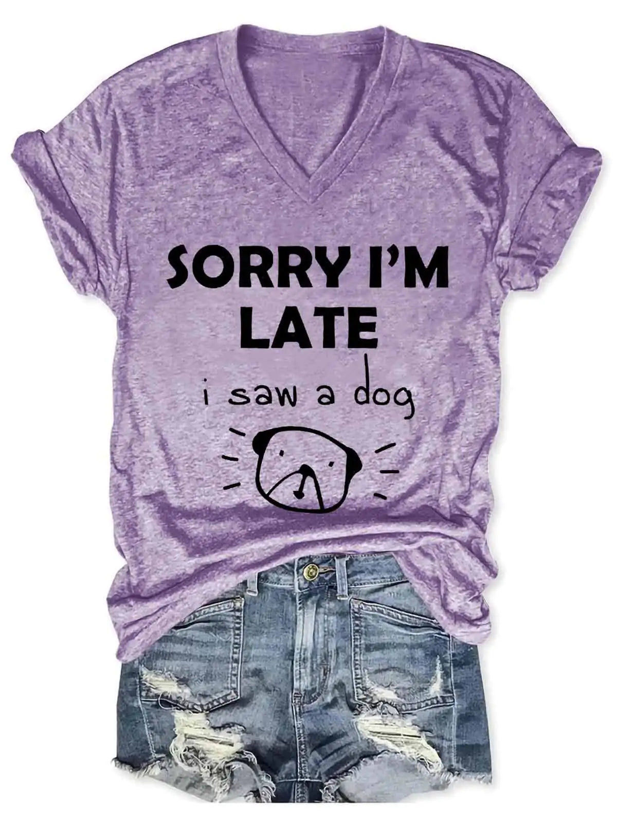 Women's Dog Sorry im latet V-Neck Printed fashion Tee