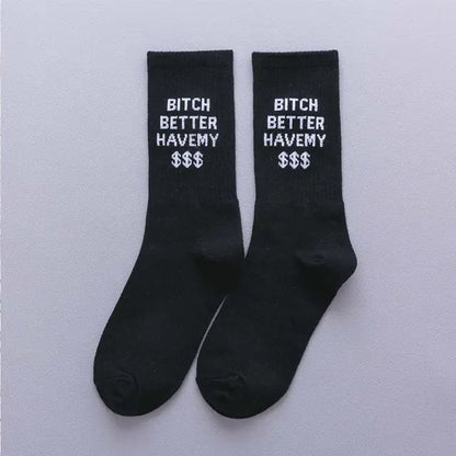 Dazzling Dreams Women's/Girl's Street Sports Socks in sophisticated black featuring striking 'Bitch Better Have My Money' lettering, offering a luxurious and edgy aesthetic for urban wear.